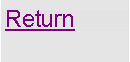 Text Box: Return